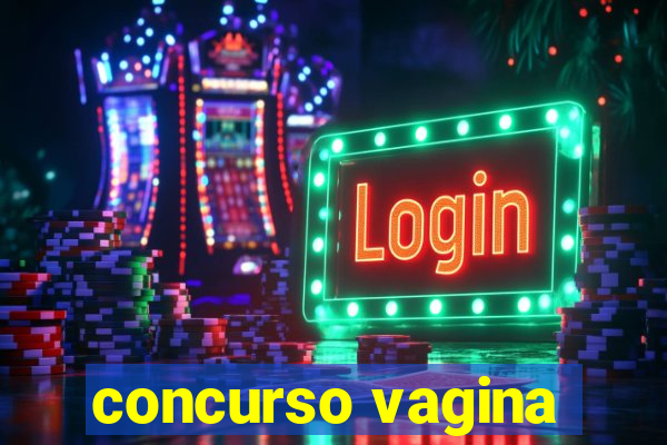 concurso vagina